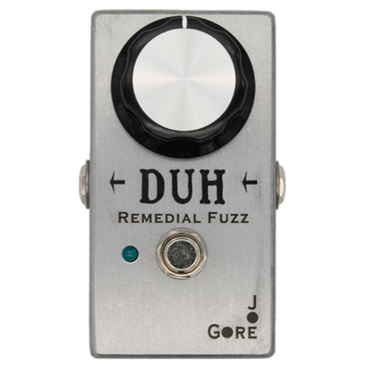 Joe Gore Duh Remedial Fuzz Pedal